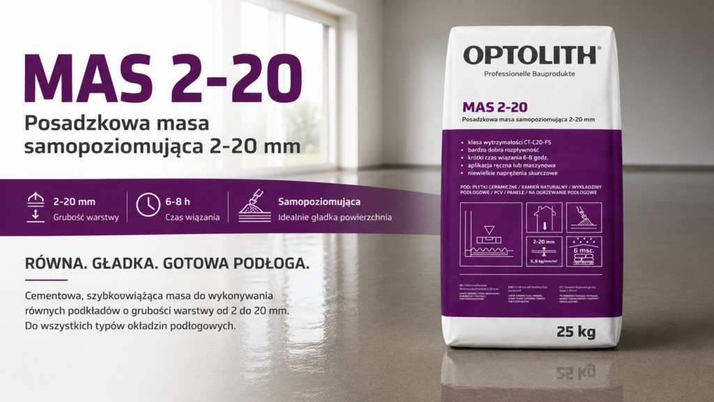 MAS 2 20 baner OPTOLITH MAS 2-20 Posadzkowa masa samopoziomująca 2–20 mm 25 kg