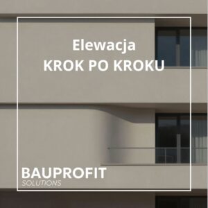 Elewacja KROK PO KROKU Jak skutecznie ocieplić dom? Praktyczny poradnik krok po kroku